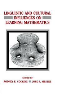 Linguistic and Cultural Influences on Learning Mathematics