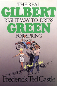 Gilbert Green--The Real Right Way to Dress for Spring
