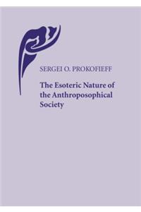 Esoteric Nature of the Anthroposophical Society