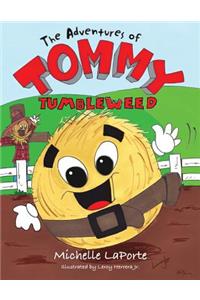 Adventures of Tommy Tumbleweed