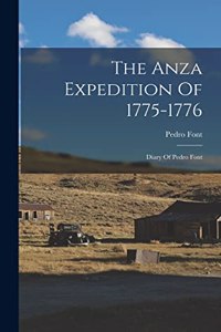 Anza Expedition Of 1775-1776