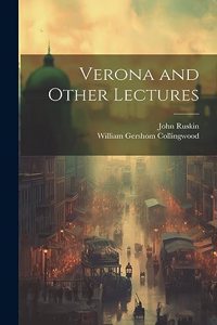 Verona and Other Lectures