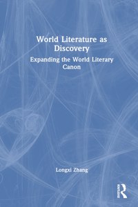 World Literature as Discovery