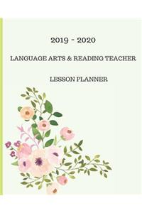 2019 - 2020 Language Arts & Reading Teacher Lesson Planner
