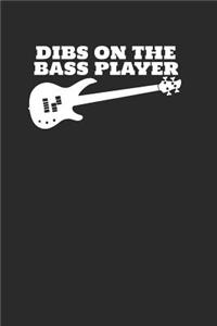Dibs On The Bass Player