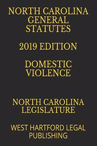 North Carolina General Statutes 2019 Edition Domestic Violence