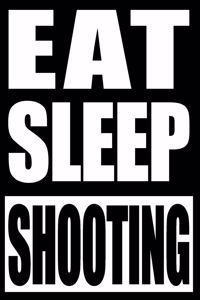 Eat Sleep Shooting Gift Notebook for Shooting Sport Lovers, Medium Ruled Journal