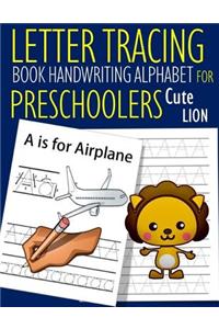 Letter Tracing Book Handwriting Alphabet for Preschoolers Cute Lion