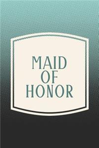 Maid Of Honor
