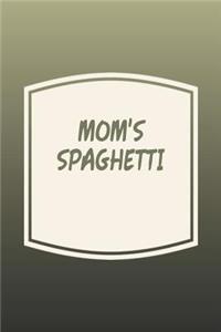 Mom's Spaghetti