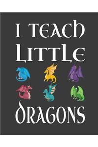 I Teach Little Dragons
