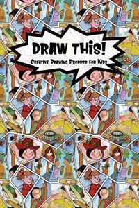 Draw This!