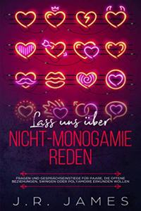 Lass uns über Nicht-Monogamie reden