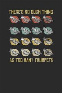 There's No Such Thing As Too Many Trumpets