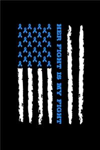 Her Fight Is My Fight