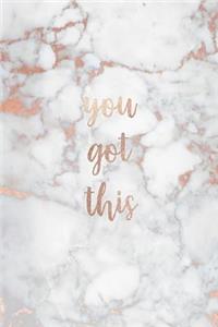 You Got This