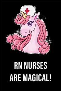 RN Nurses Are Magical!