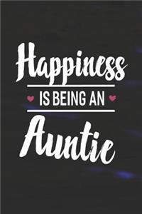 Happiness Is Being an Auntie: Family Grandma Women Mom Memory Journal Blank Lined Note Book Mother's Day Holiday Gift