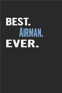 Best. Airman. Ever.