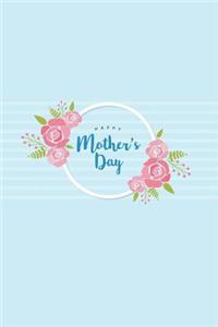 Happy Mother's Day