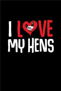 I Love my Hens