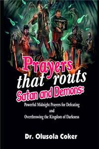 Prayers that routs Satan and Demons