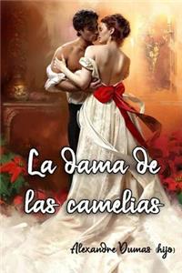 La dama de las camelias (Spanish Edition)