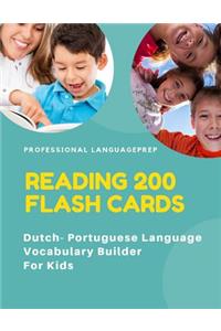 Reading 200 Flash Cards Dutch - Portuguese Language Vocabulary Builder For Kids