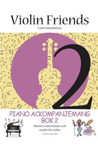 Piano Ackompanjemang bok 2 Violin Friends 2