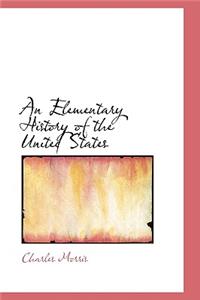 An Elementary History of the United States