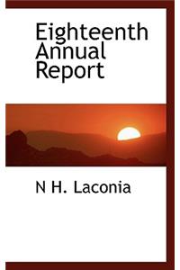 Eighteenth Annual Report