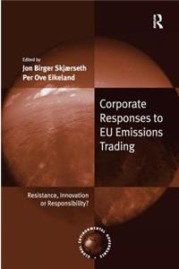 Corporate Responses to Eu Emissions Trading