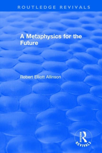 Metaphysics for the Future