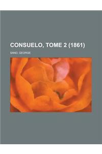 Consuelo, Tome 2 (1861)