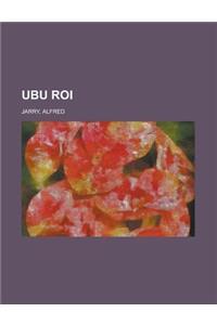 Ubu Roi