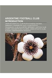 Argentine Football Club Introduction