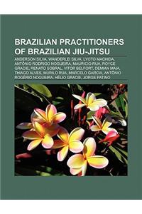 Brazilian Practitioners of Brazilian Jiu-Jitsu