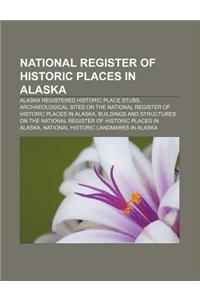 National Register of Historic Places in Alaska