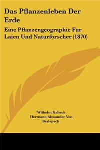 Das Pflanzenleben Der Erde