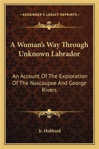 Woman's Way Through Unknown Labrador