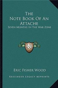 The Note Book Of An Attache