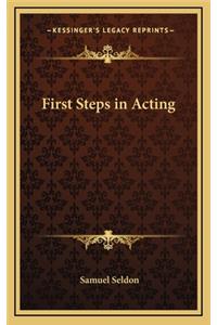 First Steps in Acting