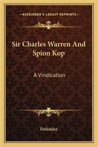 Sir Charles Warren and Spion Kop