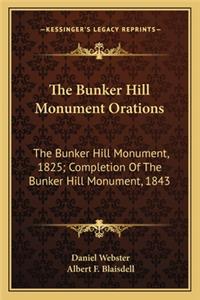 The Bunker Hill Monument Orations