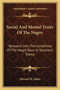 Social and Mental Traits of the Negro