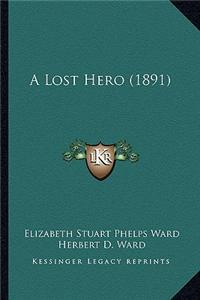 Lost Hero (1891) a Lost Hero (1891)