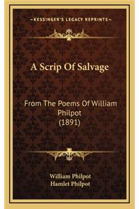 A Scrip of Salvage