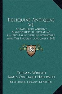 Reliquiae Antiquae V1