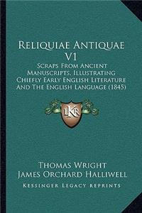 Reliquiae Antiquae V1