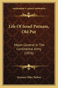 Life of Israel Putnam, Old Put